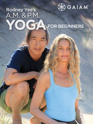 cover image of Rodney Yee's A.M. & P.M. Yoga for Beginners, Episode 1